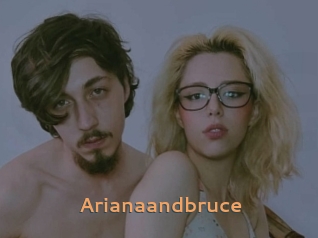 Arianaandbruce