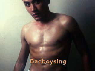 Badboysing