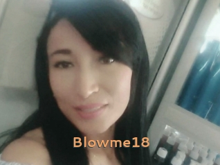 Blowme18