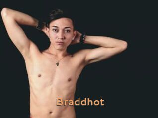 Braddhot