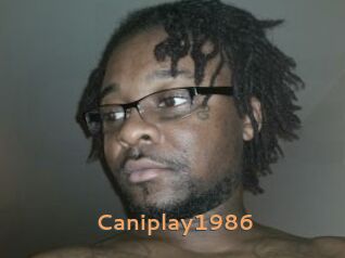 Caniplay1986