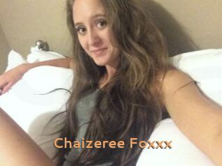 Chaizeree_Foxxx