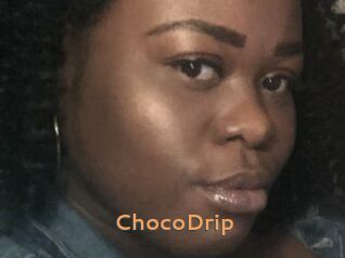 ChocoDrip