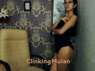 ClinkingMulan