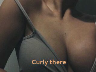 Curly_there