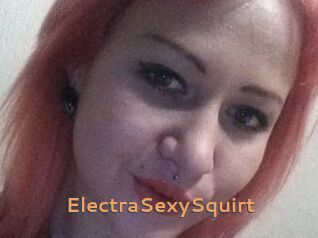 ElectraSexySquirt