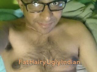 FatHairyUglyIndian