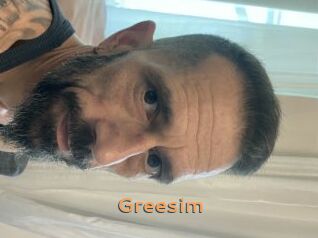 Greesim