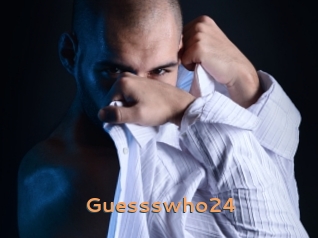 Guessswho24