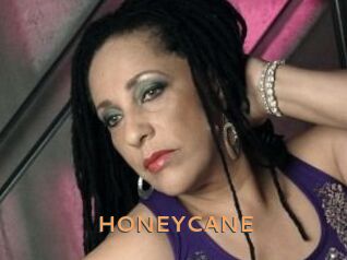 HONEYCANE