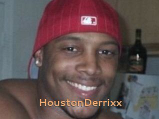 HoustonDerrixx