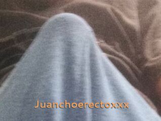 Juanchoerectoxxx