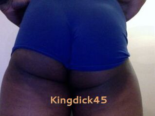 Kingdick45