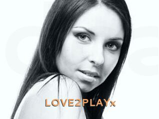 LOVE2PLAYx