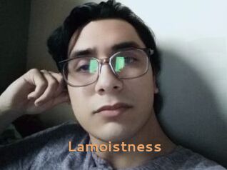 Lamoistness