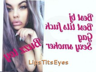 LipsTitsEyes