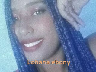 Lohana_ebony