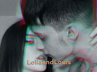 LollaandLouis