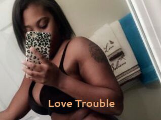 Love_Trouble