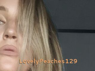 LovelyPeaches129