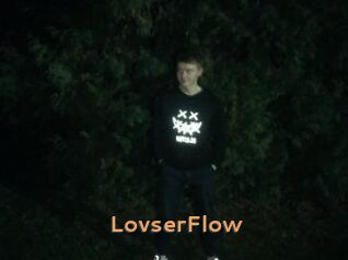 LovserFlow