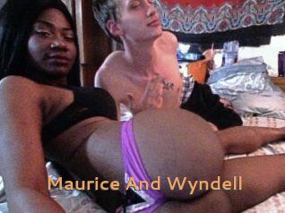 Maurice_And_Wyndell