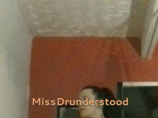 MissDrunderstood