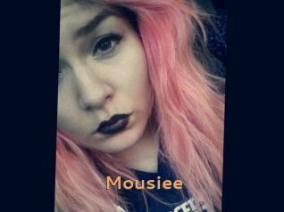 Mousiee