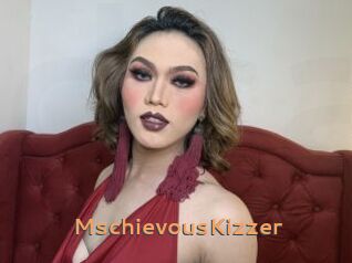 MschievousKizzer