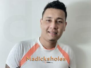 Madicksholes