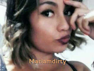 Mariamdirty