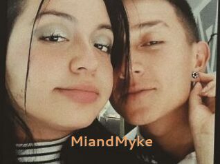 MiandMyke