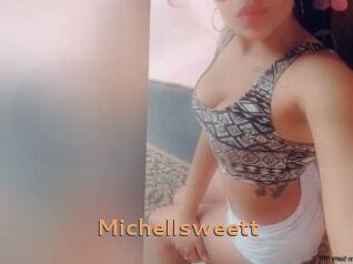 Michellsweett