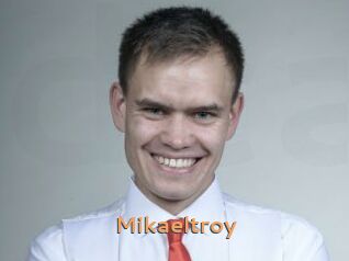 Mikaeltroy