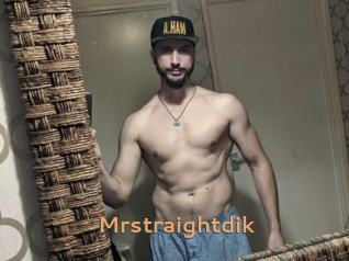 Mrstraightdik