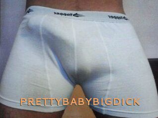 PRETTYBABYBIGDICK