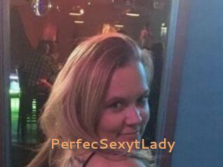 PerfecSexytLady