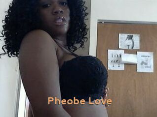 Pheobe_Love