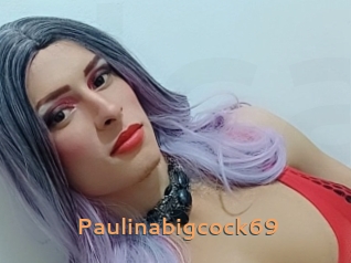 Paulinabigcock69