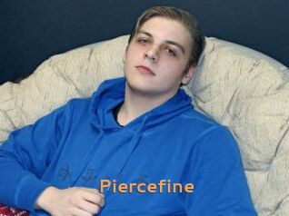 Piercefine