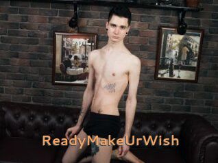 ReadyMakeUrWish