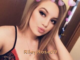 RileyRose69