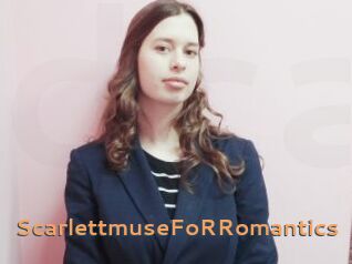 ScarlettmuseFoRRomantics