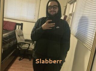 Slabberr