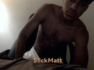 SlickMatt