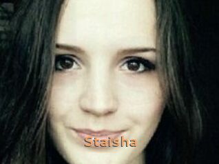 Staisha