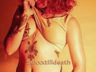 Sexxxtilldeath