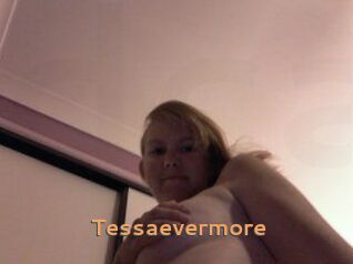 Tessaevermore