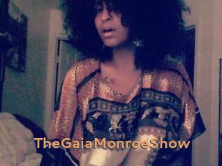 The_GaiaMonroe_Show