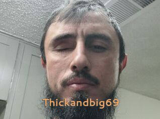 Thickandbig69